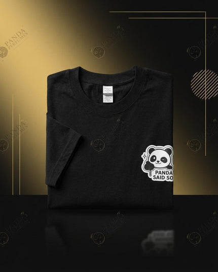 Panda Said So - Merch